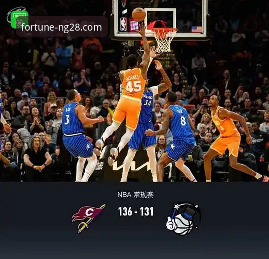 NG28怎么样 揭秘骑士魔术对攻战:米切尔42分背后的数据狂潮与观赛新体验